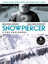 Enlarge image Cover: Snowpiercer 2: The Explorers - Titan Comics