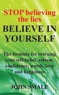 Cover: STOP Believing the Lies, BELIEVE IN YOURSELF - Emp3books