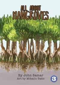 Enlarge image Cover: All About Mangroves - Library for All
