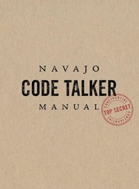 Enlarge image Cover: Navajo Code Talker Manual - Rio Nuevo Publishers