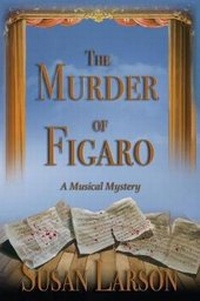Enlarge image Cover: The Murder of Figaro - Savvy Press