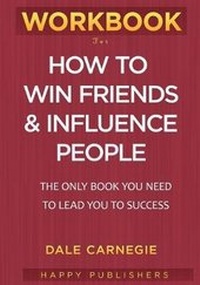 Enlarge image Cover: WORKBOOK For How To Win Friends and Influence People - Adult Coloring Books