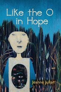 Enlarge image Cover: Like the O in Hope - Poetry Box Select