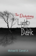 Cover: The Dichotomy Between Light & Dark - Poetry Box