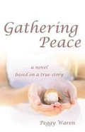 Cover: Gathering Peace - Rustik Haws LLC
