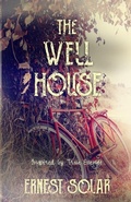 Cover: The Well House - Indie Owl Press