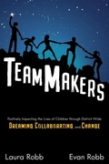 Cover: TeamMakers - Dave Burgess Consulting, Inc.