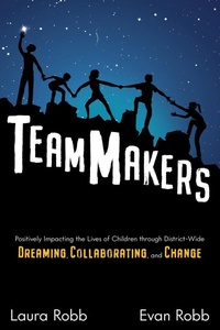 Enlarge image Cover: TeamMakers - Dave Burgess Consulting, Inc.