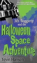 Cover: Mr. Boggarty and the Halloween Space Adventure - Handersen Publishing