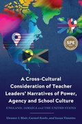 Cover: A Cross-Cultural Consideration of Teacher Leaders' Narratives of Power, Agency and School Culture - Myers Education Press