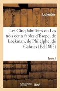 Cover: Les Cinq Fabulistes. Tome 1 - Hachette Livre - Bnf