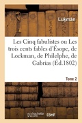 Cover: Les Cinq Fabulistes. Tome 2 - Hachette Livre - Bnf