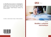 Abbildung von: Modèle à volatilité stochastique - Éditions universitaires européennes
