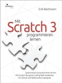 Cover: Mit Scratch 3 programmieren lernen - Bombini Verlags GmbH