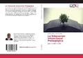 Cover: La Educacion Intencional Pedagogica - Editorial Academica Espanola