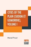Cover: Cities Of The Plain (Sodom Et Gomorrhe), Volume I - Lector House