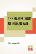 Cover: The Master-Knot Of Human Fate - Lector House