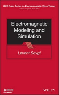 Enlarge image Cover: Electromagnetic Modeling and Simulation - Wiley