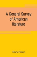 Cover: A general survey of American literature - ALPHA EDITION