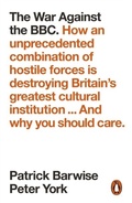 Cover: The War Against the BBC - Penguin Books Ltd