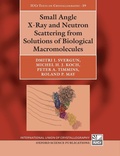 Cover: Small Angle X-Ray and Neutron Scattering from Solutions of Biological Macromolecules - Oxford University Press