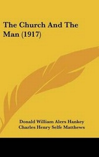 Enlarge image Cover: The Church and the Man (1917) - Kessinger Publishing