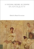 Cover: A Cultural History of Theatre in Antiquity - Methuen Drama