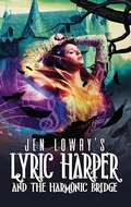 Cover: Lyric Harper & the Harmonic Bridge - Lyric Harper
