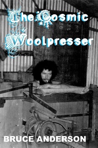 Enlarge image Cover: The Cosmic Woolpresser - Bruce Anderson