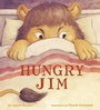 Cover: Hungry Jim - Chronicle Books LLC