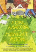 Cover: A Girl, a Raccoon, and the Midnight Moon - Chronicle Books LLC