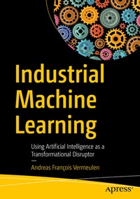 Abbildung von: Industrial Machine Learning - Apress