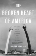 Cover: The Broken Heart of America - Basic Books