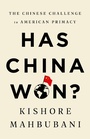 Cover: Has China Won? - PublicAffairs