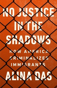 Enlarge image Cover: No Justice in the Shadows - PublicAffairs,U.S.