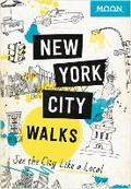 Cover: Moon New York City Walks (Second Edition) - Moon Travel
