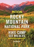 Cover: Moon Rocky Mountain National Park (Second Edition) - Moon Travel