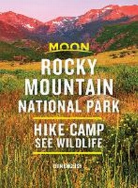 Abbildung von: Moon Rocky Mountain National Park (Second Edition) - Moon Travel