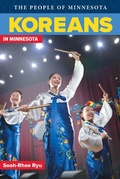 Cover: Koreans in Minnesota - Minnesota Historical Society Press