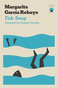 Abbildung von: Fish Soup - Charco Press