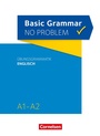 Cover: Basic Grammar no problem / A1/A2 - Übungsgrammatik Englisch - Cornelsen Verlag