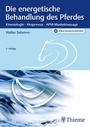Bild: Die energetische Behandlung des Pferdes - Thieme