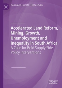 Abbildung von: Accelerated Land Reform, Mining, Growth, Unemployment and Inequality in South Africa - Palgrave Macmillan