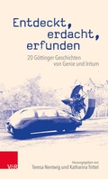 Cover: Entdeckt, erdacht, erfunden - Vandenhoeck & Ruprecht