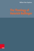 Cover: The Theology of Heinrich Bullinger - Vandenhoeck & Ruprecht
