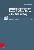 Cover: Edmond Richer and the Renewal of Conciliarism in the 17th century - Vandenhoeck & Ruprecht