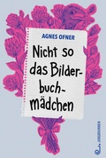 Cover: Nicht so das Bilderbuchm&auml;dchen - Jungbrunnen