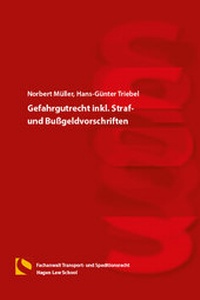 Abbildung von: Gefahrgutrecht inkl. Straf- und Bußgeldvorschriften - Hagener Wissenschaftsverlag