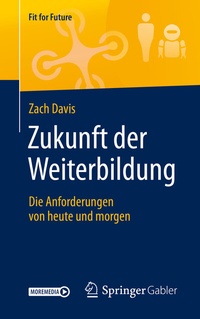 Abbildung von: Zukunft der Weiterbildung - Springer Gabler