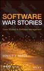 Cover: Software War Stories - Wiley-IEEE Computer Society Press
